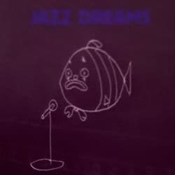 Jazz dreams